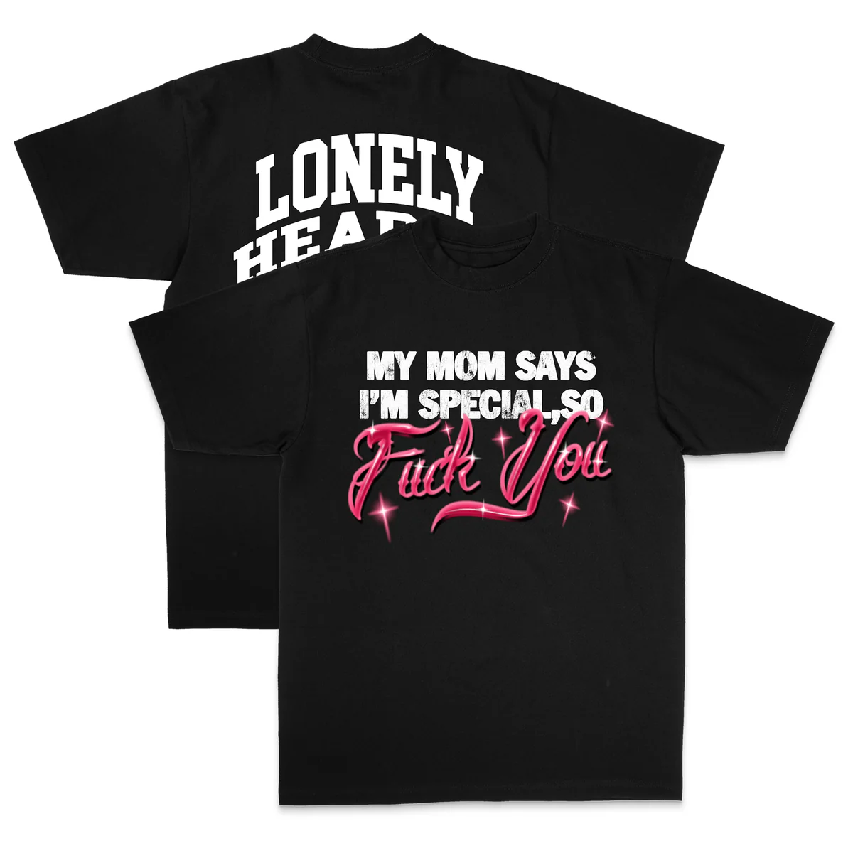 Lonely Hearts Club My Mom Says I'M Special Tee T-Shirt - Image 3